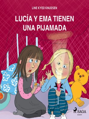 cover image of Lucía y Ema tienen una fiesta de pijamas